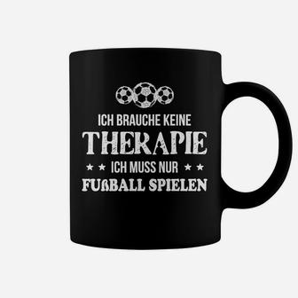 Schwarzes Fußball-Tassen Therapie durch Fußball - Witzige Sprüche - Seseable