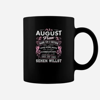 Schwarzes Tassen für August-Geborene, Lustiges Spruch Design für Frauen - Seseable