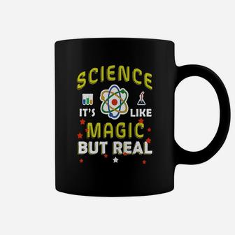 Science It's Like Magic But Real Funny Science Coffee Mug - Seseable