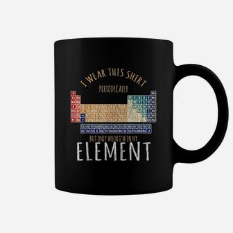 Science Nerd I Wear This Periodically Periodic Element Coffee Mug - Seseable