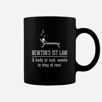 Science - Newton S 1st Law A Body At Rest, Wants To Stay At Rest Coffee Mug - Seseable