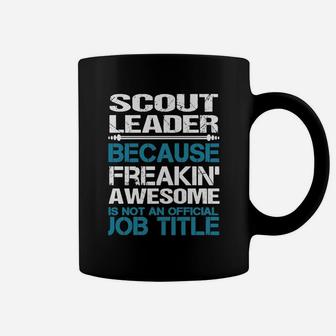 Scout Leader Freakin Coffee Mug - Seseable
