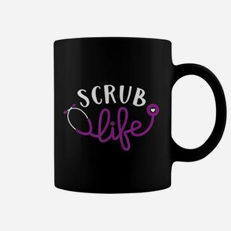 Scrub Life Nurse Funny Medical Coffee Mug - Seseable