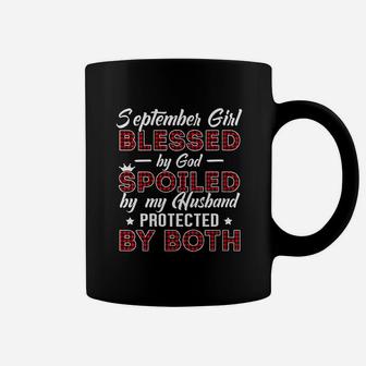 September Girl Blessed By God Spoiled By My Husband Coffee Mug - Seseable