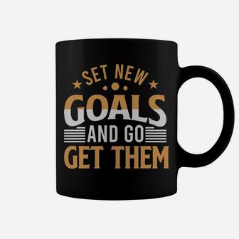 Set New Goals And Go Get Them New Year Wishes Gift Coffee Mug - Seseable
