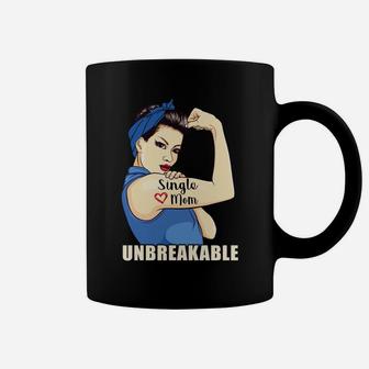Single Mom Unbreakable Cool Gifts For Mothers Day Coffee Mug - Seseable