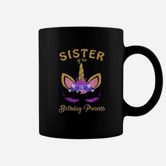 Sister Of The Birthday Princess Unicorn Family Coffee Mug - Seseable