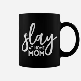 Slay At Home Mom Funny Mother Parenting Coffee Mug - Seseable