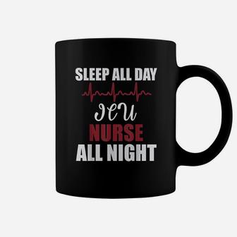 Sleep All Day Icu Nurse All Night Funny Gift Coffee Mug - Seseable