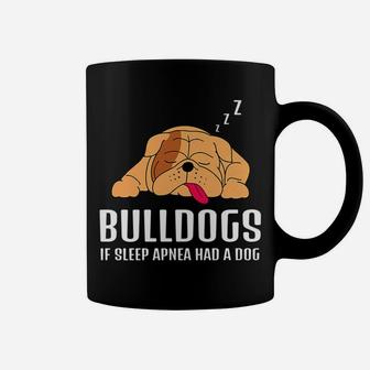 Sleep Apnea English Bulldog For Men Women Coffee Mug - Seseable
