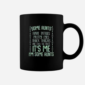 Some Aunts Cuss Too Much Auntie Funny Family Coffee Mug - Seseable