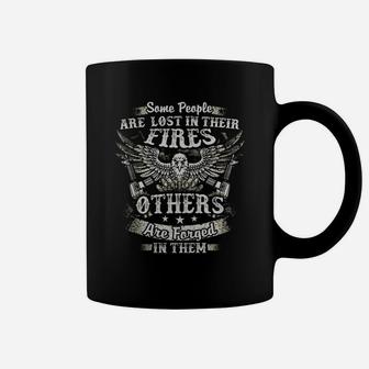 Some People Are Forged In Fires Coffee Mug - Seseable