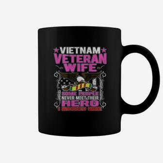 Some People Never Meet Their Hero Vietnam Veteran Wife Coffee Mug - Seseable