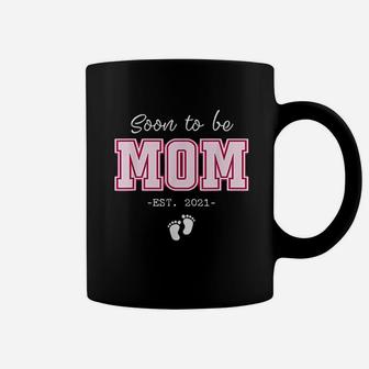 Soon To Be Mom Est 2021 Expecting Mother Gifts For New Mum Coffee Mug - Seseable