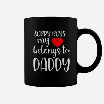 Sorry Boys My Heart Belongs To Daddy Girl Valentines Day Coffee Mug - Seseable