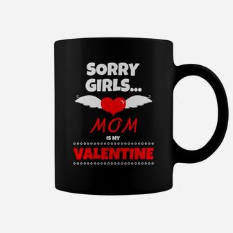 Sorry Girls Mommy Is My Valentine Kids Boys Girls Coffee Mug | Seseable UK