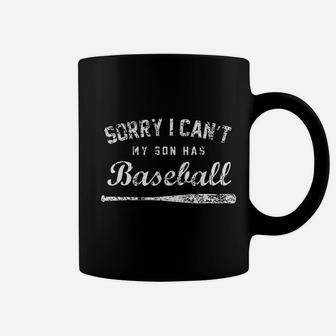 Sorry I Cant My Son Has Baseball Baseball Mom Gift Coffee Mug - Seseable
