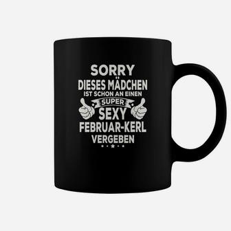 Sorry-Mädchen Vergeben an Sexy Februar-Kerl Tassen, Valentinstag Design - Seseable