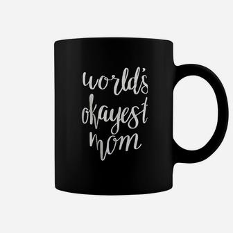 Southern Attitude Worlds Okayest Mom Heather Coffee Mug - Seseable