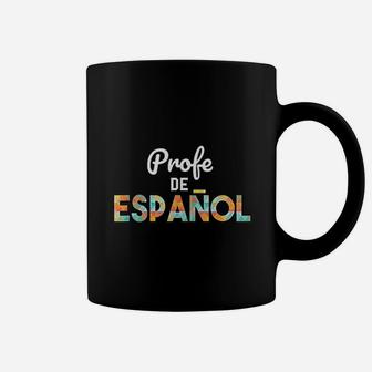 Spanish Teacher Profe De Espanol Coffee Mug - Seseable
