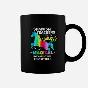 Spanish Teachers Unicorn Teacher Spanishteacher Gifts Coffee Mug - Seseable