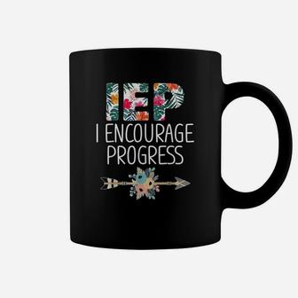 Sped Special Education I Encourage Progress Coffee Mug - Seseable