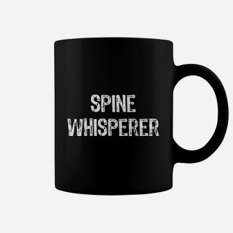 Spine Whisperer Chiropractor Funny Chiropractic Gift Coffee Mug - Seseable