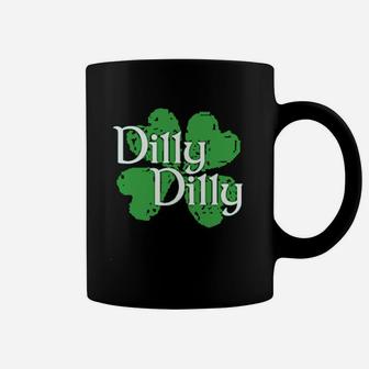St Patricks Day Dilly Dilly Clover Funny Beer Drinking Coffee Mug - Seseable