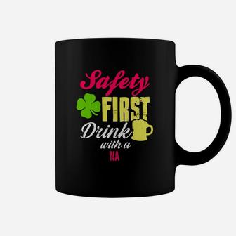 St Patricks Day Safety First Drink With A Na Beer Lovers Funny Job Title Coffee Mug - Seseable