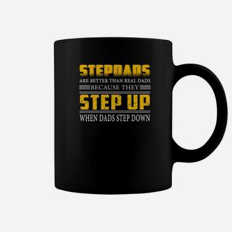 Step Dads Are Better Than Real Dads Fathers Day Gif Premium Coffee Mug - Seseable