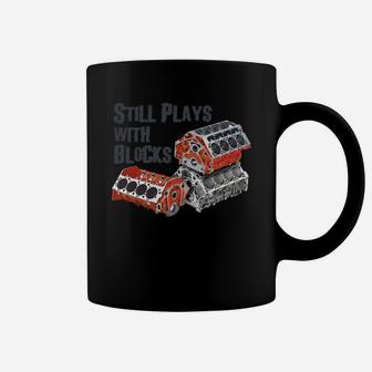 Still Plays With Blocks Coffee Mug - Seseable