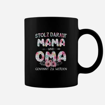 Stolz Darauf Mama Und Oma Genannt Zu Werden Tassen - Seseable