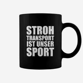 Stroh-Transport Ist Kein Sport- Tassen - Seseable