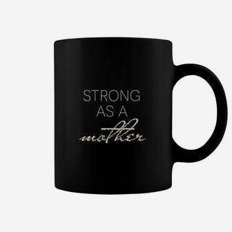 Strong As A Mother Unique Design With Animal Print Detail Coffee Mug | Seseable CA