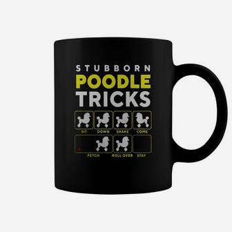 Stubborn Poodle Tricks T Shirt - Funny Guide To Training Coffee Mug - Seseable