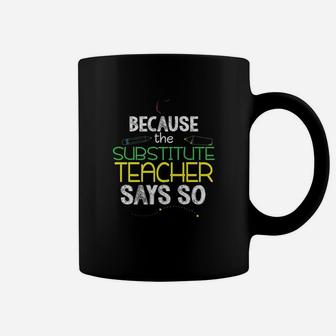 Substitute Teacher Funny Back To School Coffee Mug - Seseable