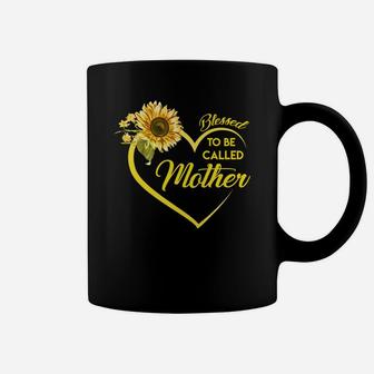 Sunflower Blessed To Be Called Mother Coffee Mug - Seseable