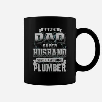 Super Dad Shirt Super Husband Shirt Of Awesome Plumber Coffee Mug - Seseable
