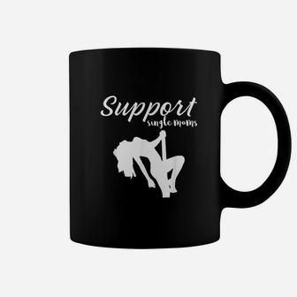 Support Single Moms Coffee Mug - Seseable
