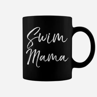 Swim Mama Fun Cute Swimming Mother Mom Coffee Mug - Seseable