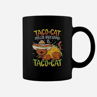 Taco Cat Spelled Backwards Is Taco Cat Funny Gift Coffee Mug - Seseable