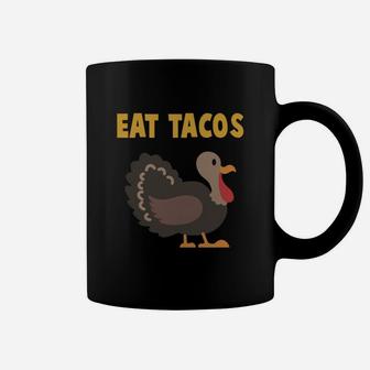 Taco Thanksgiving Turkey Funny 2018 Coffee Mug - Seseable