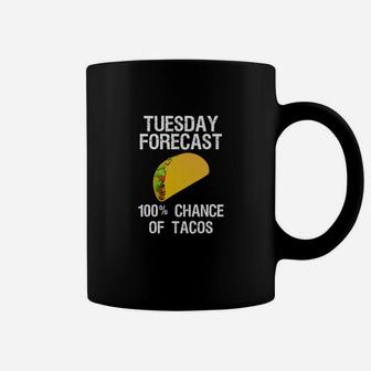 Taco Tuesday Funny Taco Forecast Coffee Mug - Seseable