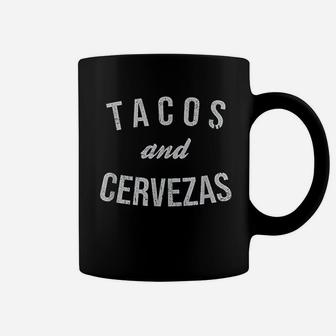 Tacos And Cervezas Funny Beer Lover Mexican Food Coffee Mug - Seseable