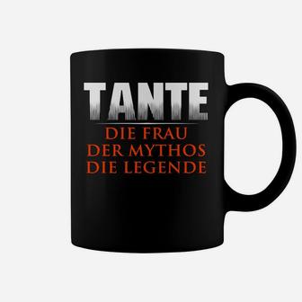 Tante Mythos Legende Schwarzes Tassen, Cool & Einzigartig - Seseable