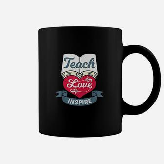 Teach Love Inspire Teaching N Teacher Appreciation Coffee Mug - Seseable