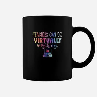 Teachers Can Do Virtually Anything Coffee Mug - Seseable