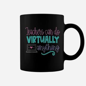 Teachers Can Do Virtually Anything Online Distance Learning Coffee Mug - Seseable