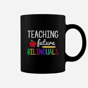Teaching Future Bilinguals Bilingual Spanish Teacher Coffee Mug - Seseable