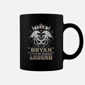 Team Bryan Lifetime Member Legend -bryan T Shirt Bryan Hoodie Bryan Family Bryan Tee Bryan Name Bryan Lifestyle Bryan Shirt Bryan Names Coffee Mug - Seseable